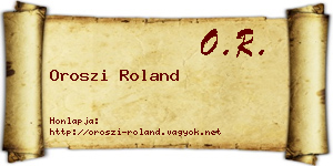 Oroszi Roland névjegykártya